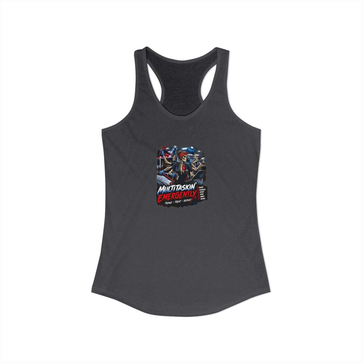 Multitaskin' Emergently Skeleton ER Nurse Women's Racerback Tank Top
