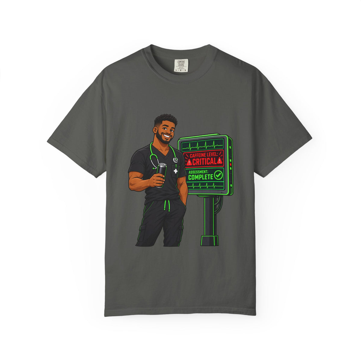 Caffeine Level Critical Assessment Complete Male Nurse Comfort Colors T-Shirt