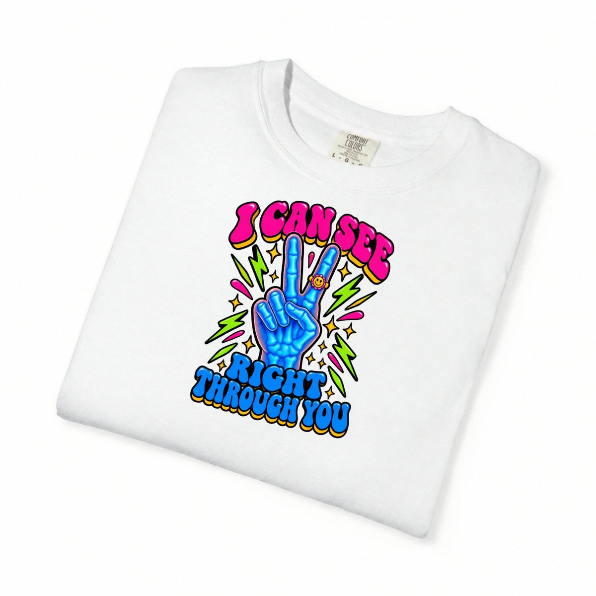 I Can See Right Through You X-Ray Hand Radiology Comfort Colors T-Shirt folded