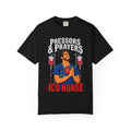 Pressors and Prayers ICU Male Nurse Tee