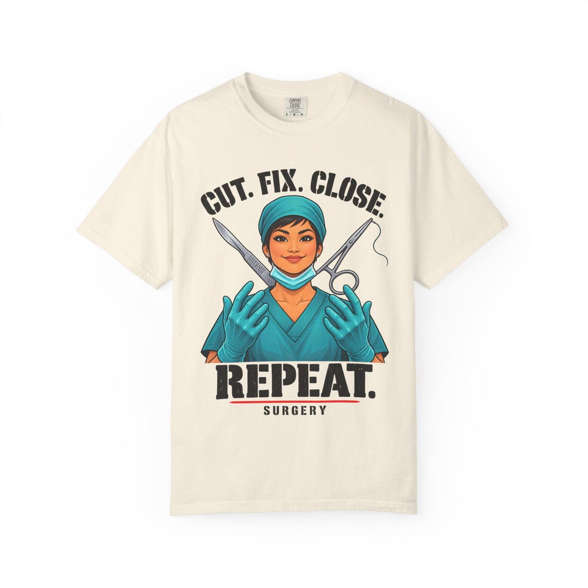 Cut Fix Close Repeat Surgeon Women's Doctor Tee