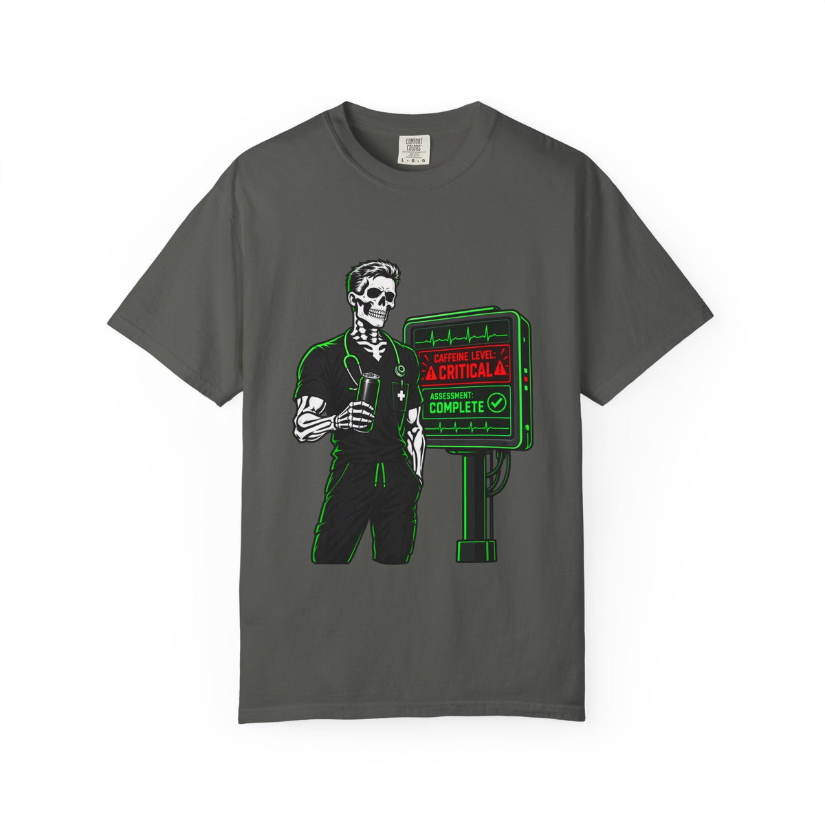 Caffeine Level Critical Assessment Complete Skeleton Male Nurse Comfort Colors T-Shirt
