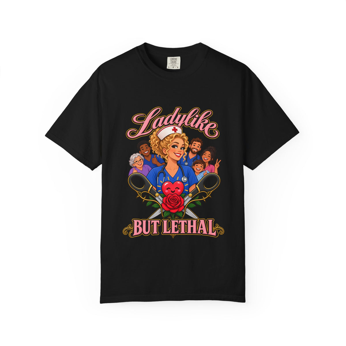 Ladylike But Lethal Nurse Comfort Colors T-Shirt
