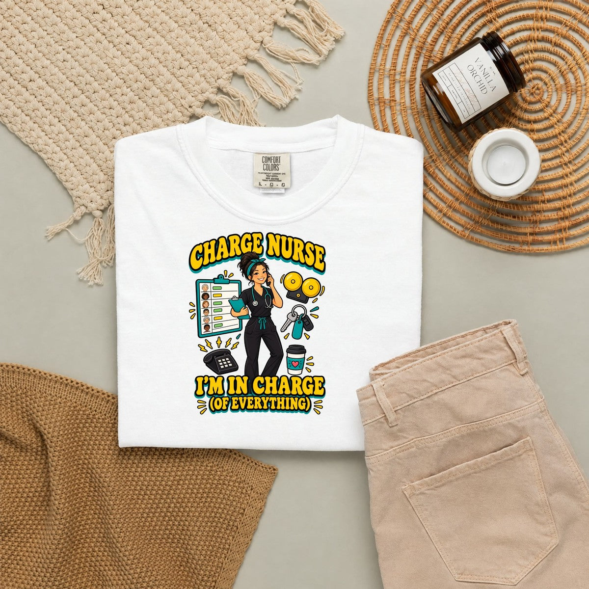 Charge Nurse I'm in Charge of Everything Tee