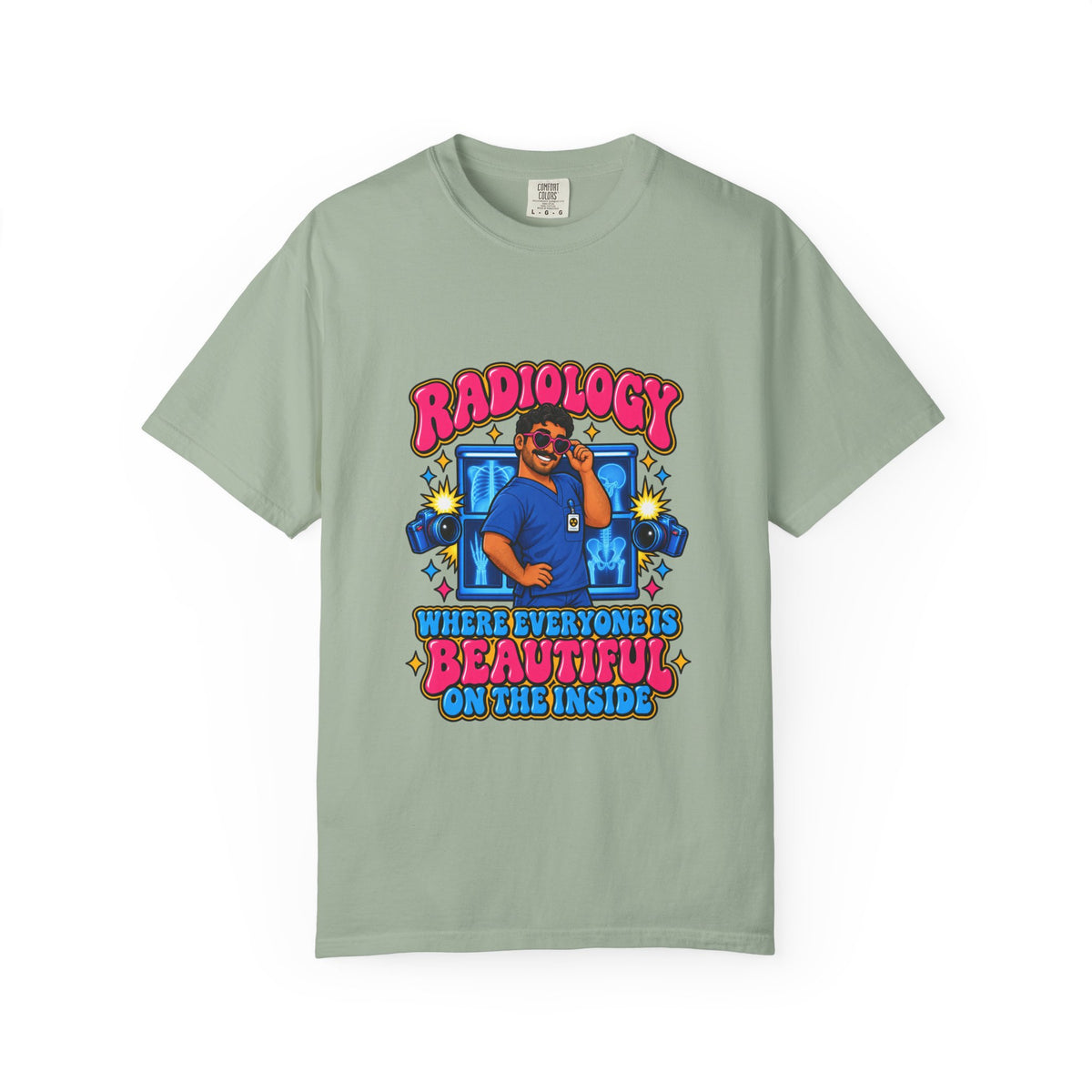 Radiology Where Everyone Is Beautiful on the Inside Male Tee