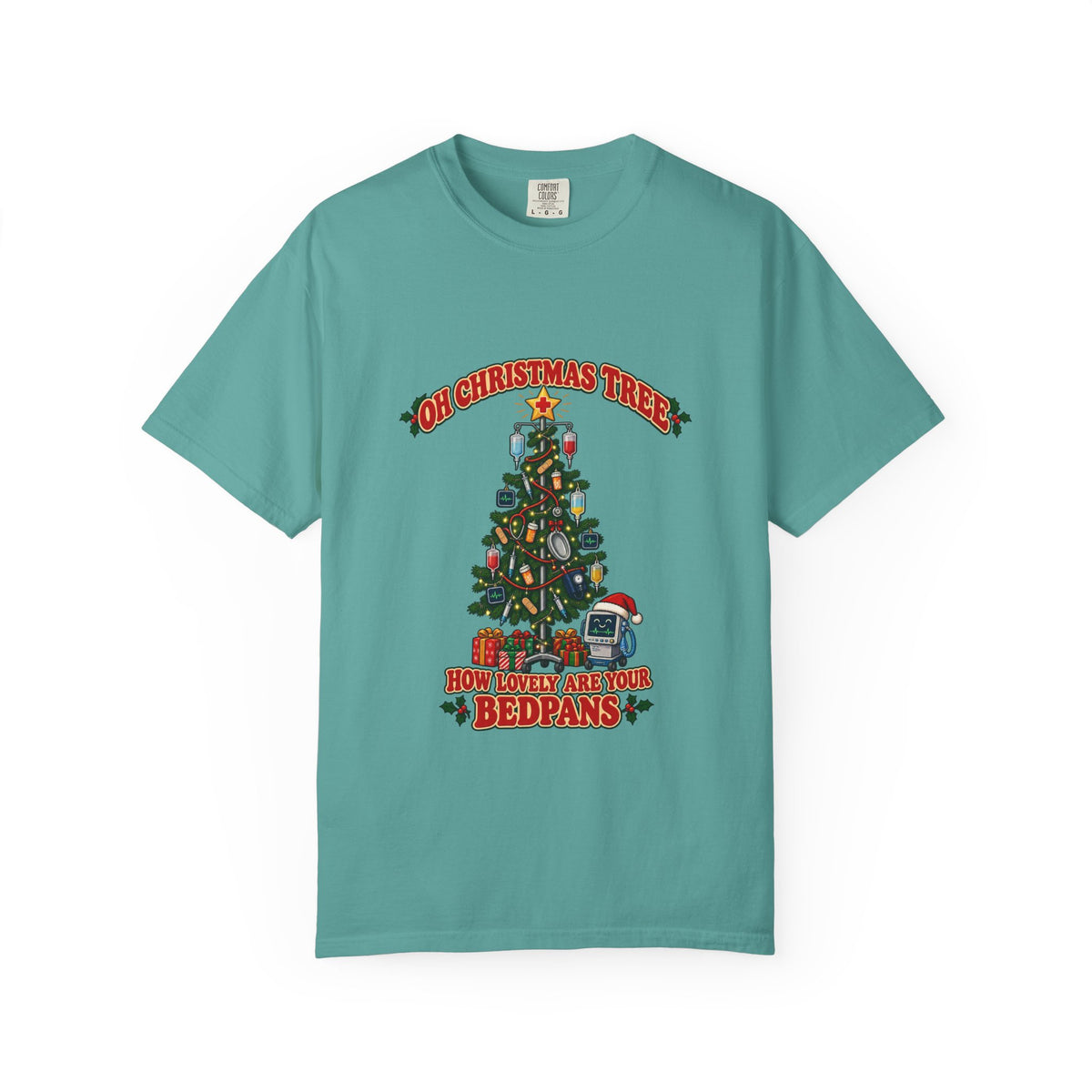 Oh Christmas Tree How Lovely Are Your Bedpans Nurse Tee