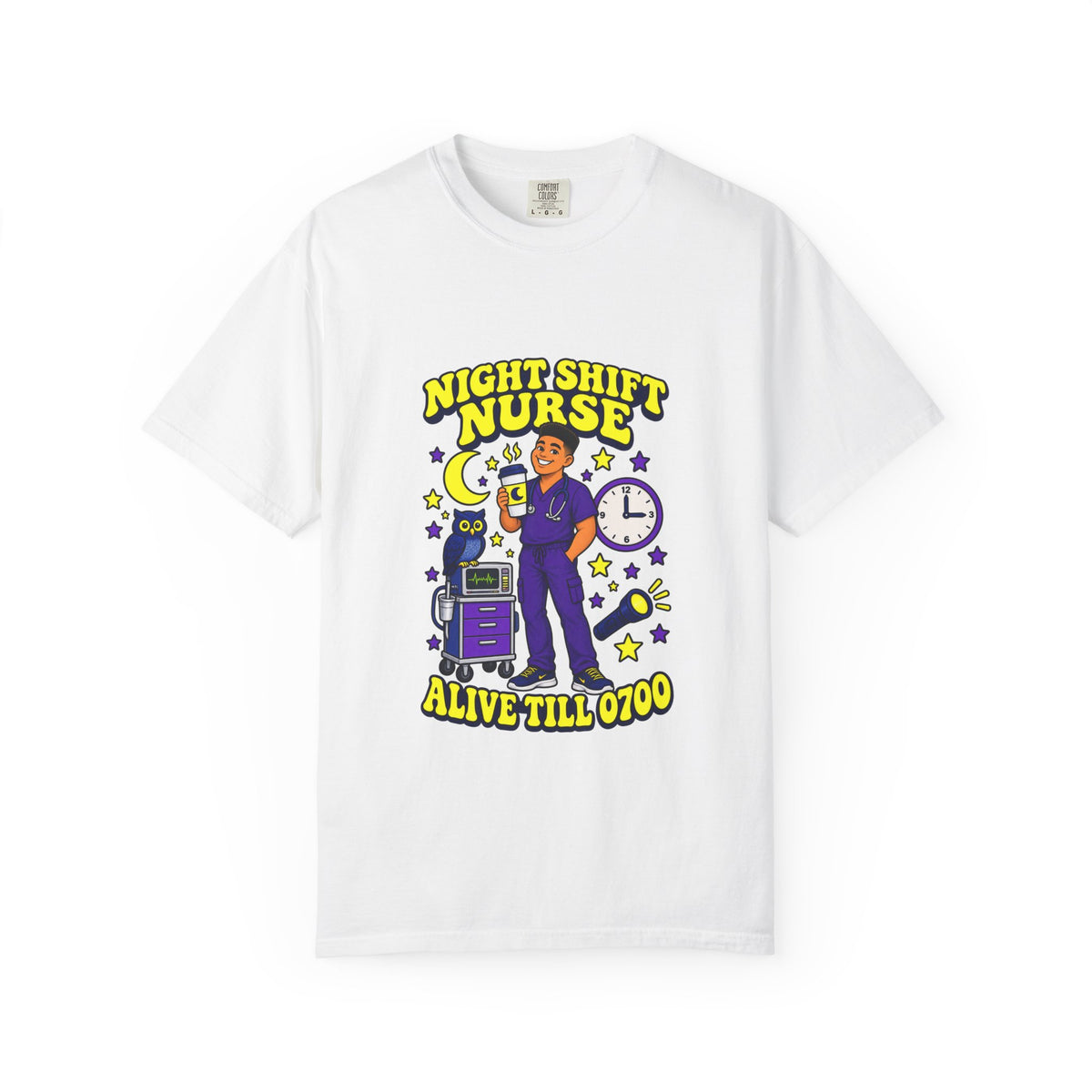 Night Shift Male Nurse Alive Till 0700 Tee
