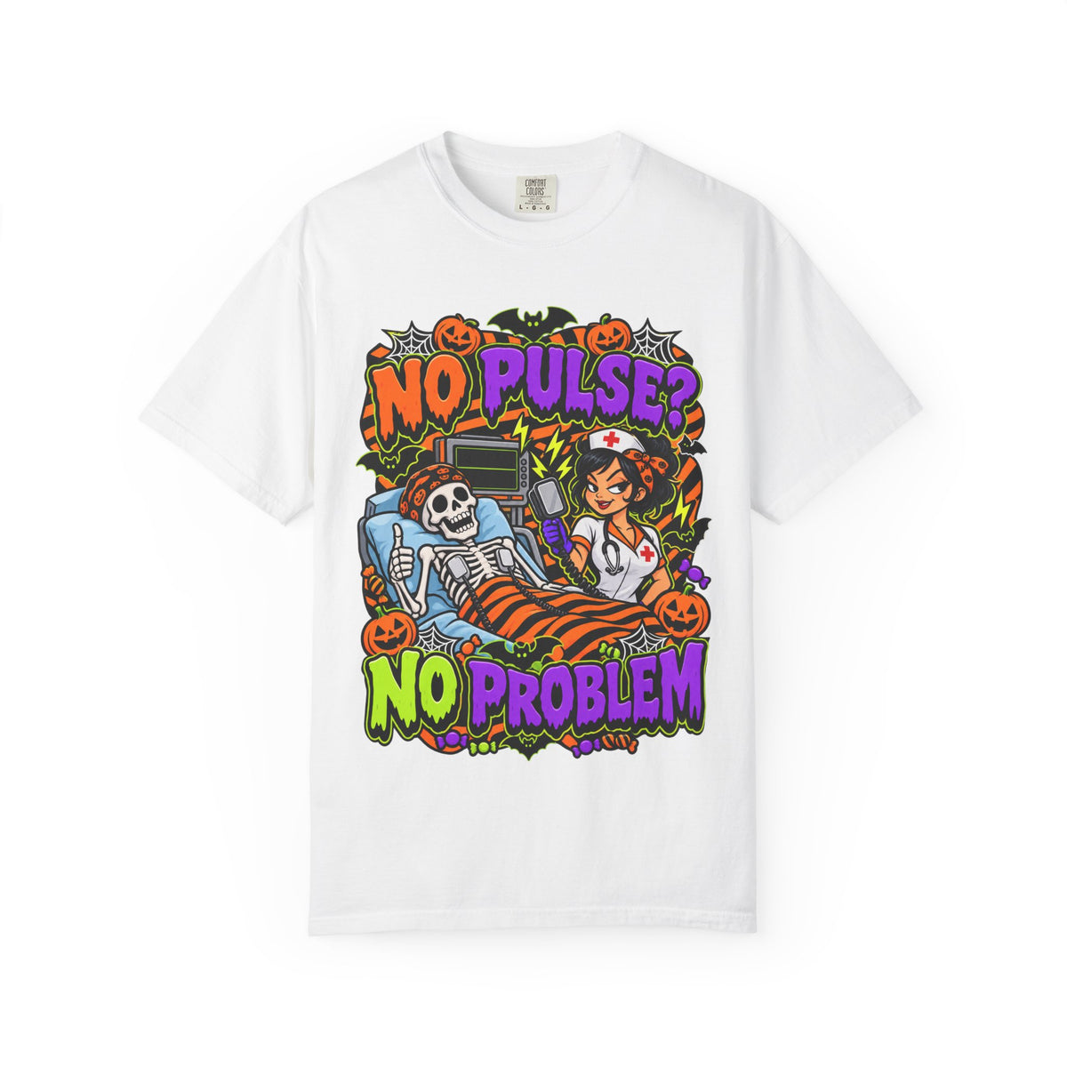 No Pulse? No Problem Funny Halloween Nurse Comfort Colors T-Shirt