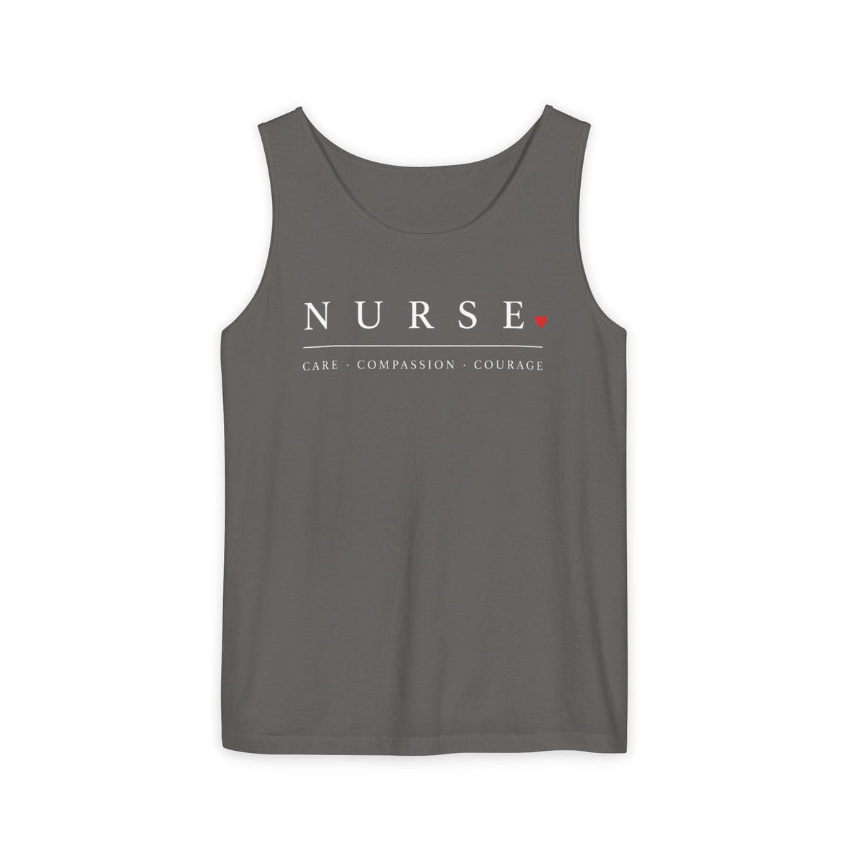 Nurse Care Compassion Courage Minimal Comfort Colors Tank Top