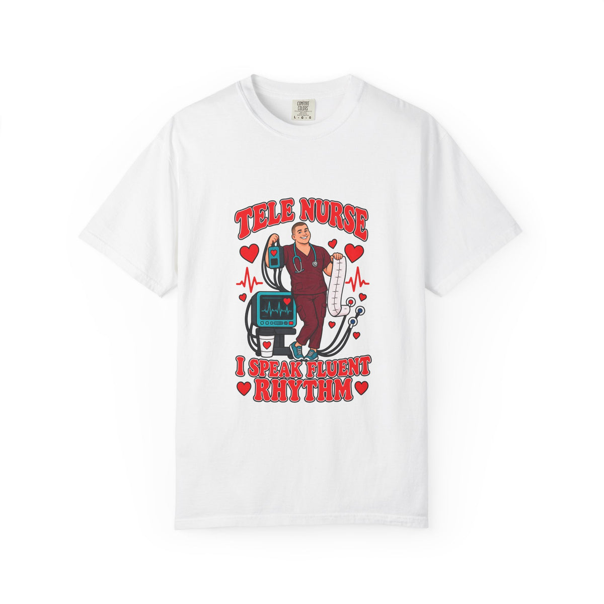 Tele Male Nurse I Speak Fluent Rhythm Tee