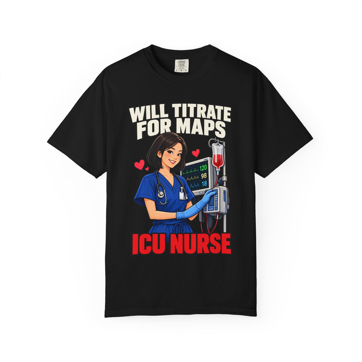 Will Titrate for MAPs ICU Nurse Tee (Sleek Bob)
