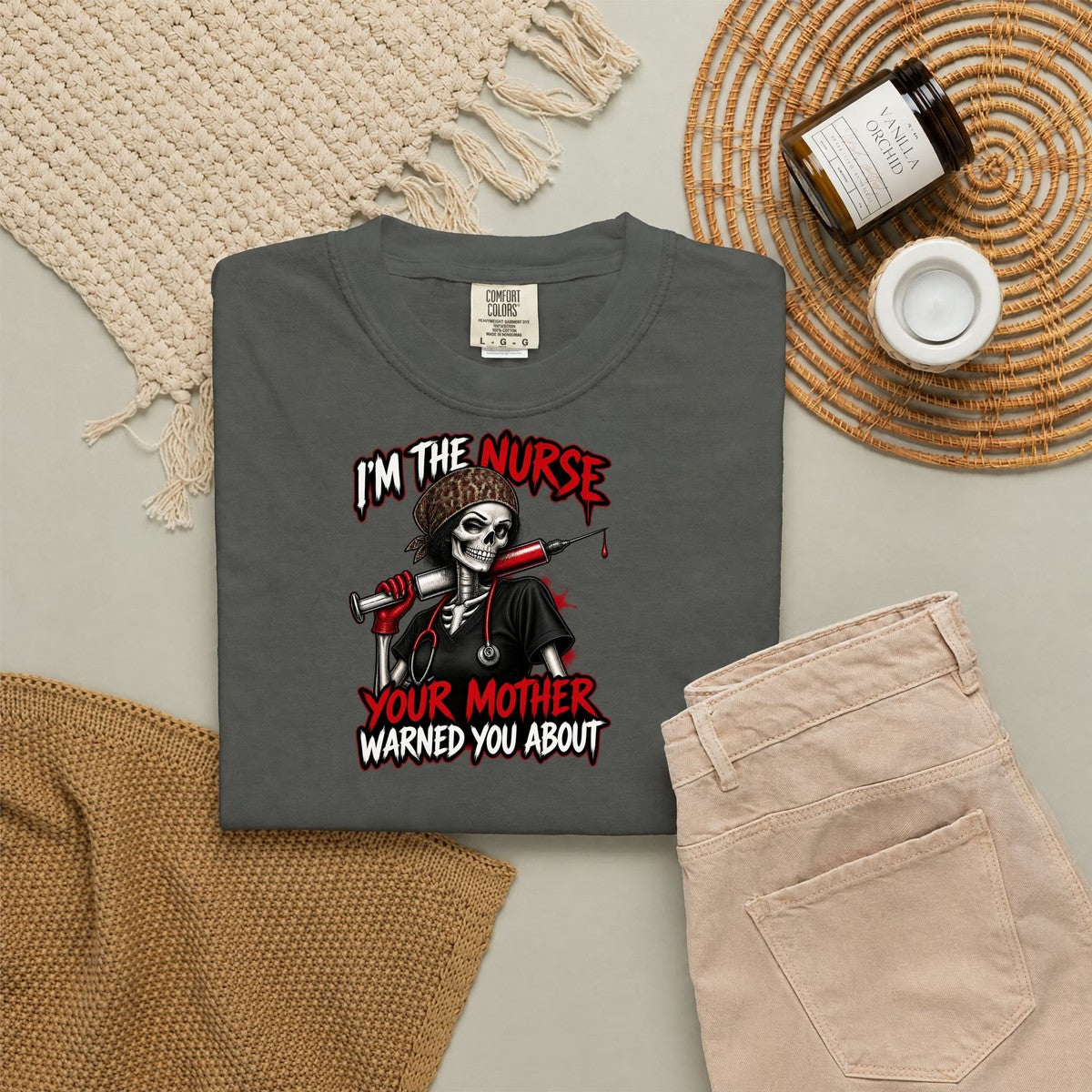 I'm the Nurse Your Mother Warned You About Skeleton Funny Nurse Comfort Colors T-Shirt folded