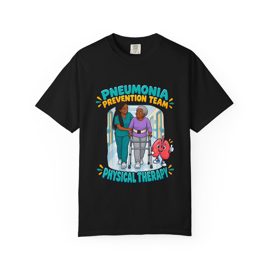 Pneumonia Prevention Team Women's Physical Therapist Comfort Colors T-Shirt