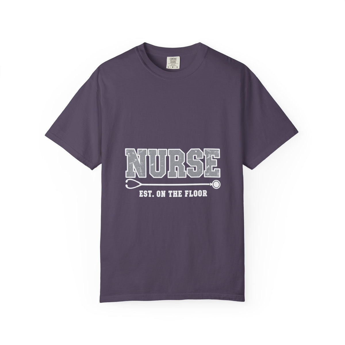 Nurse Varsity Est On the Floor Comfort Colors T-Shirt