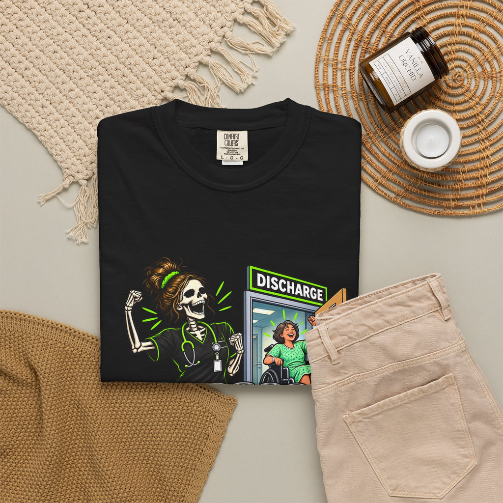 4 Shifts 6 Energy Drinks 1 Discharge Skeleton Nurse Comfort Colors T-Shirt