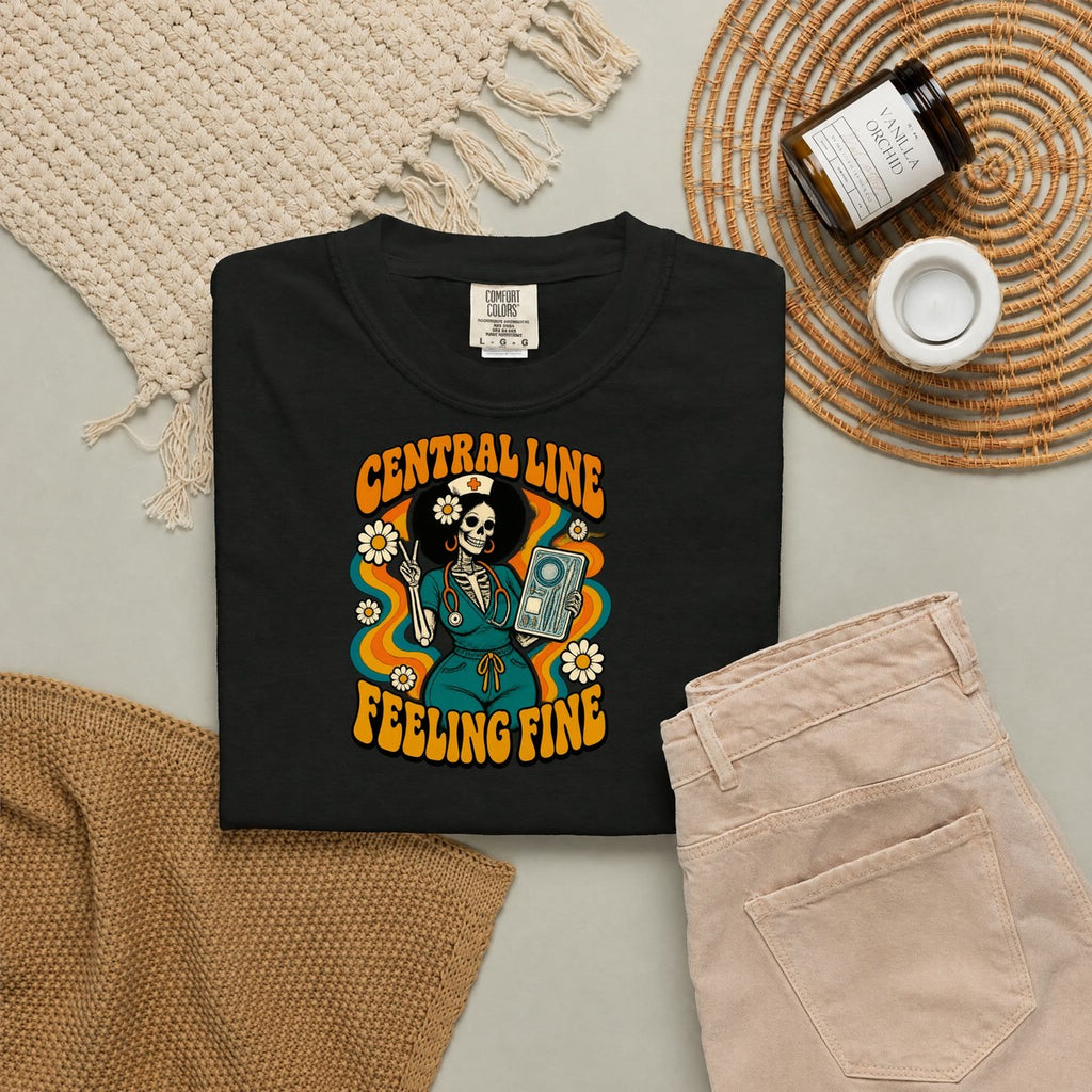 Central Line Feeling Fine Skeleton ICU Nurse Comfort Colors T-Shirt folded
