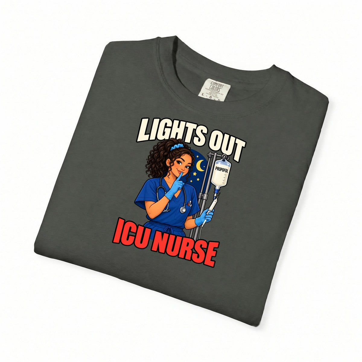 Lights Out Propofol ICU Nurse Comfort Colors T-Shirt