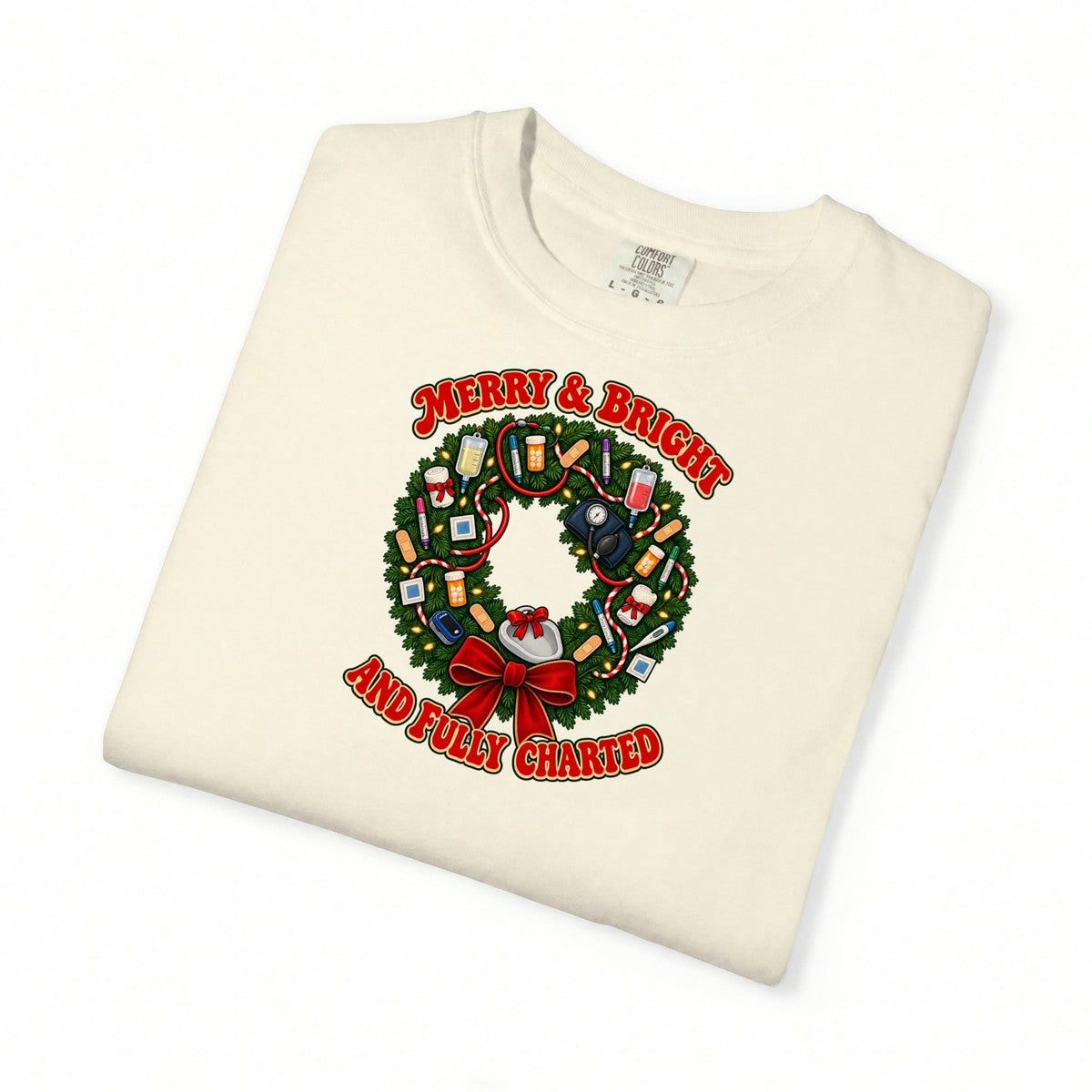 Merry & Bright and Fully Charted Christmas Nurse Tee