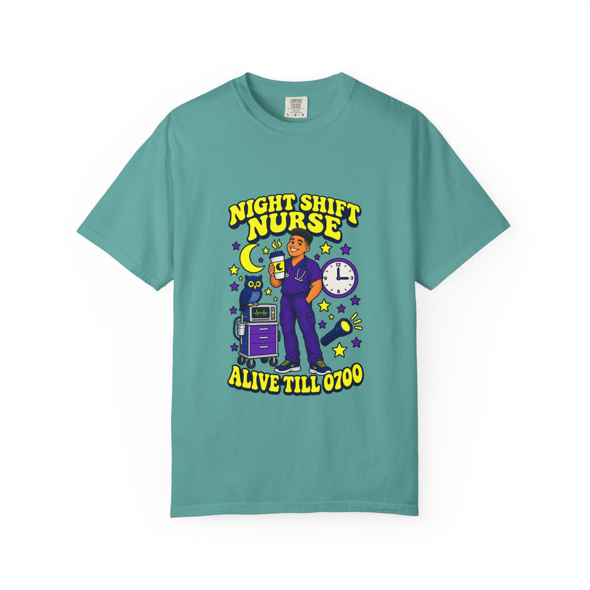 Night Shift Male Nurse Alive Till 0700 Tee