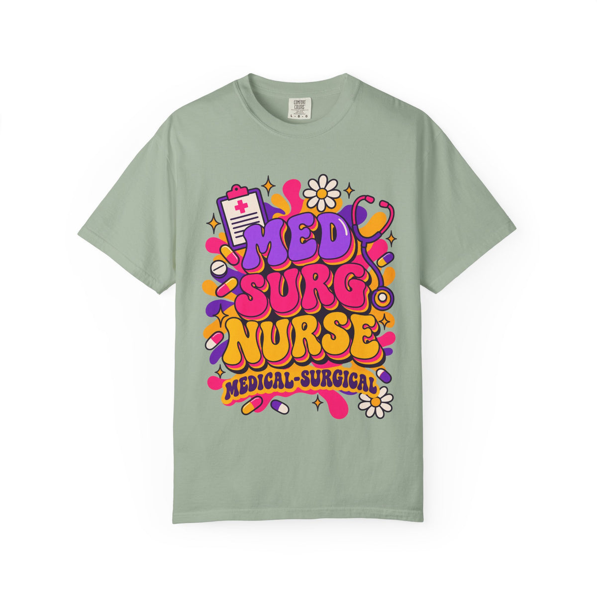 Med Surg Nurse Medical-Surgical Comfort Colors T-Shirt