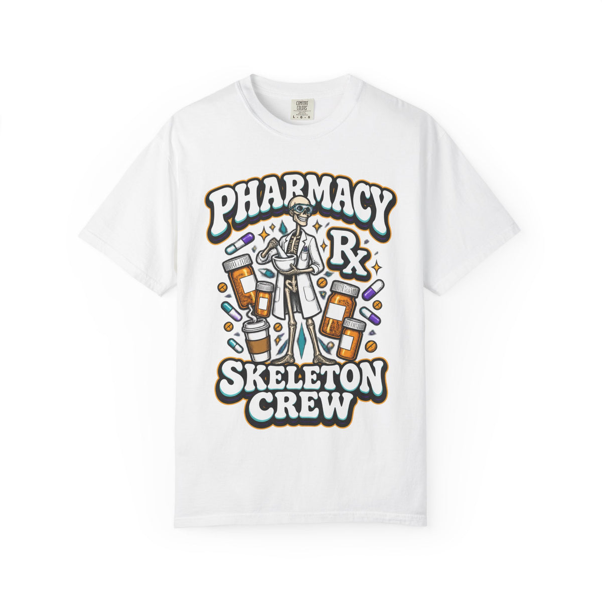 Pharmacy Skeleton Crew Skinny Skeleton Pharmacist Comfort Colors T-Shirt