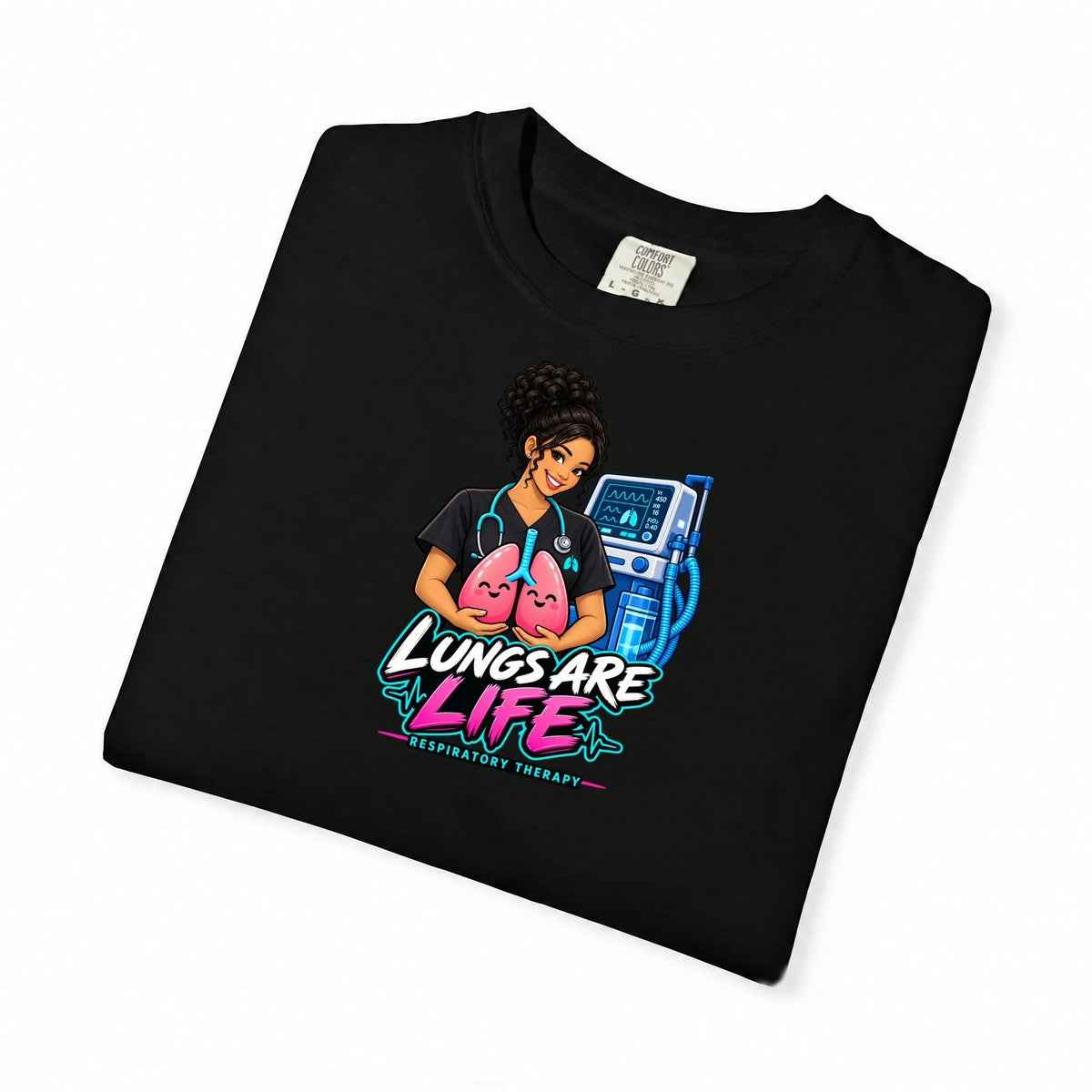 Lungs Are Life Respiratory Therapist Comfort Colors T-Shirt
