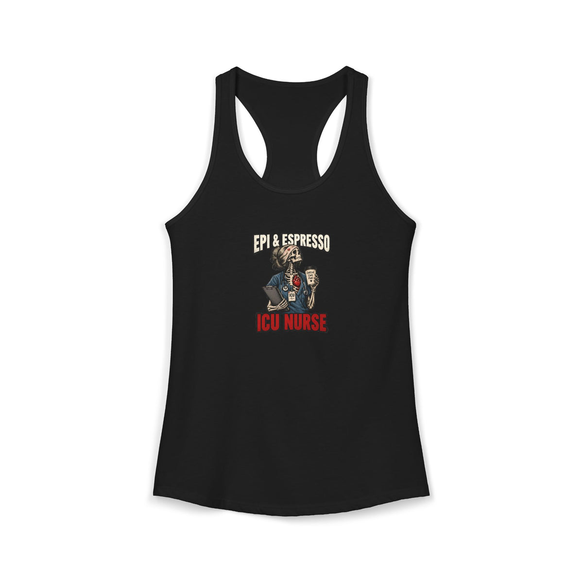 Epi and Espresso Skeleton ICU Nurse Women's Racerback Tank Top