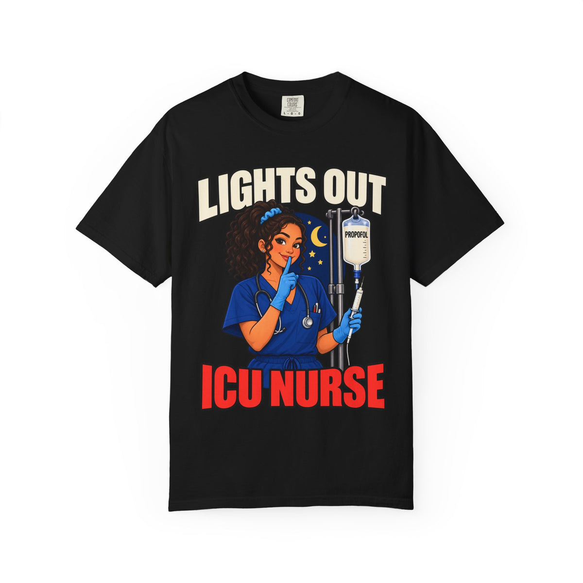 Lights Out Propofol ICU Nurse Comfort Colors T-Shirt