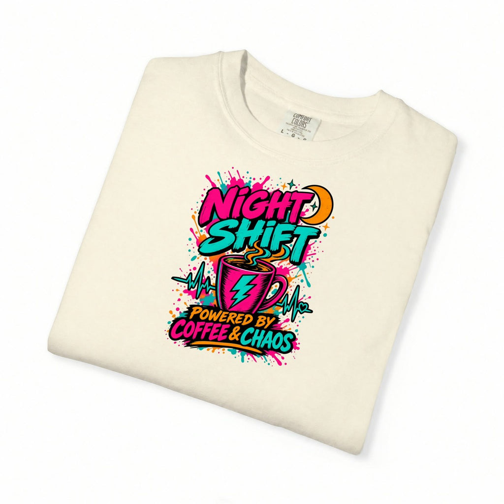 Night Shift Powered by Coffee and Chaos Nurse Comfort Colors T-Shirt folded