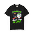 pH 7.35-7.45 or We're Having a Talk RT Comfort Colors T-Shirt