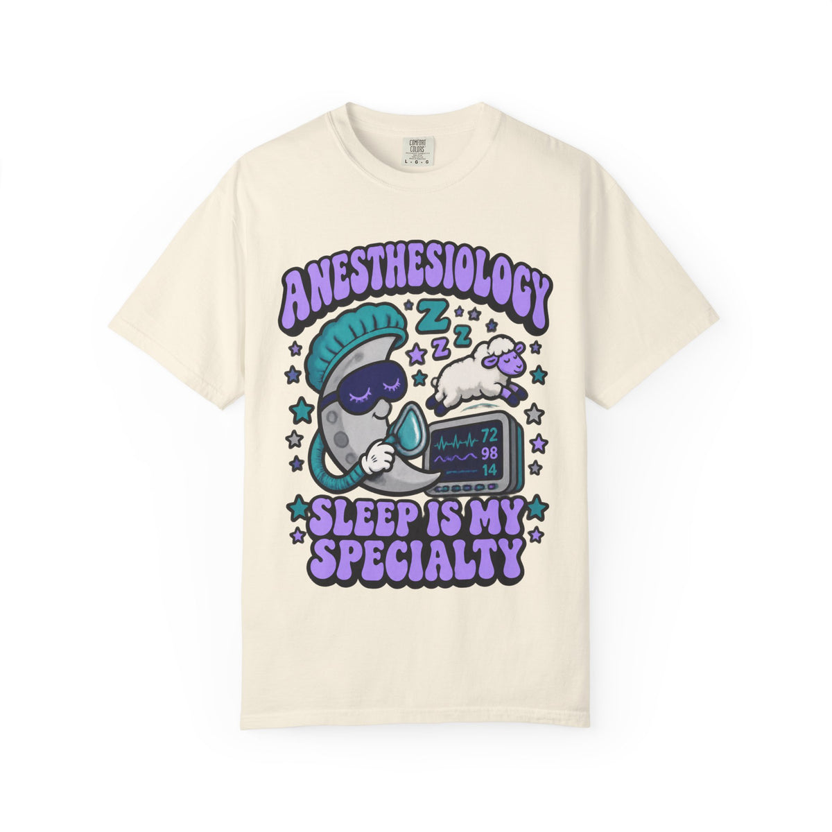 Anesthesiology Sleep Is My Specialty Funny Anesthesiologist Comfort Colors T-Shirt