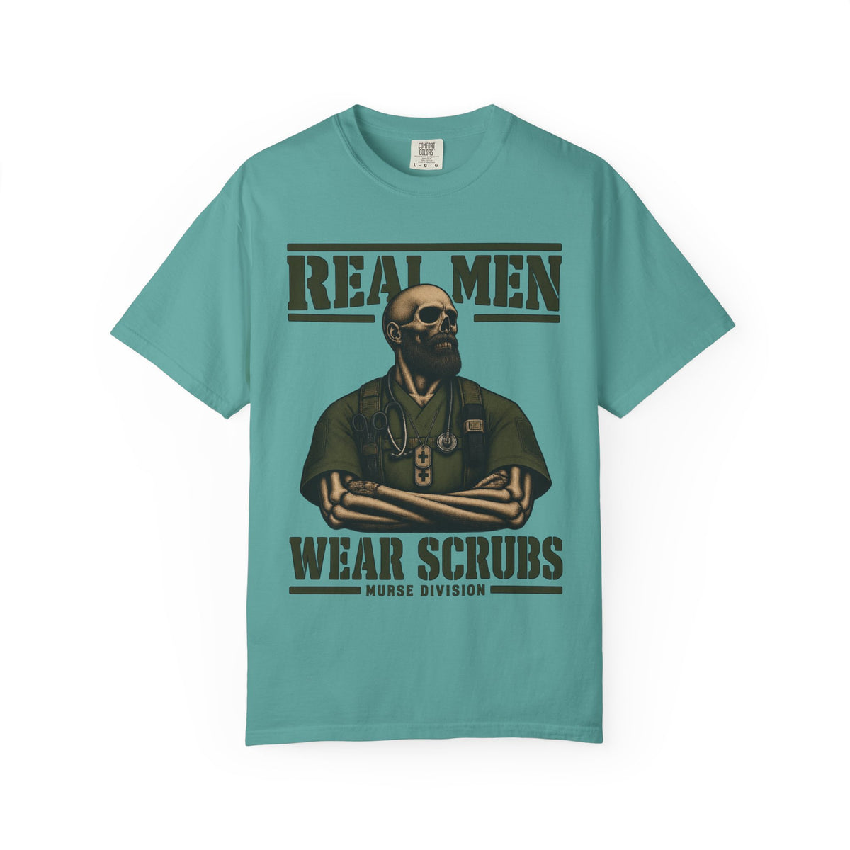 Real Men Wear Scrubs Murse Skeleton Nurse Comfort Colors T-Shirt