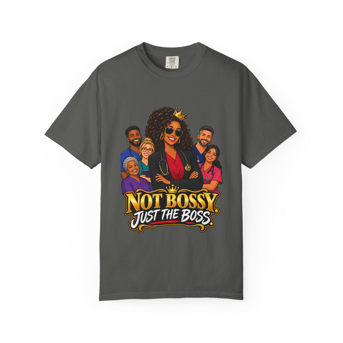 Not Bossy Just the Boss Nurse Manager Tee (Long Curls)
