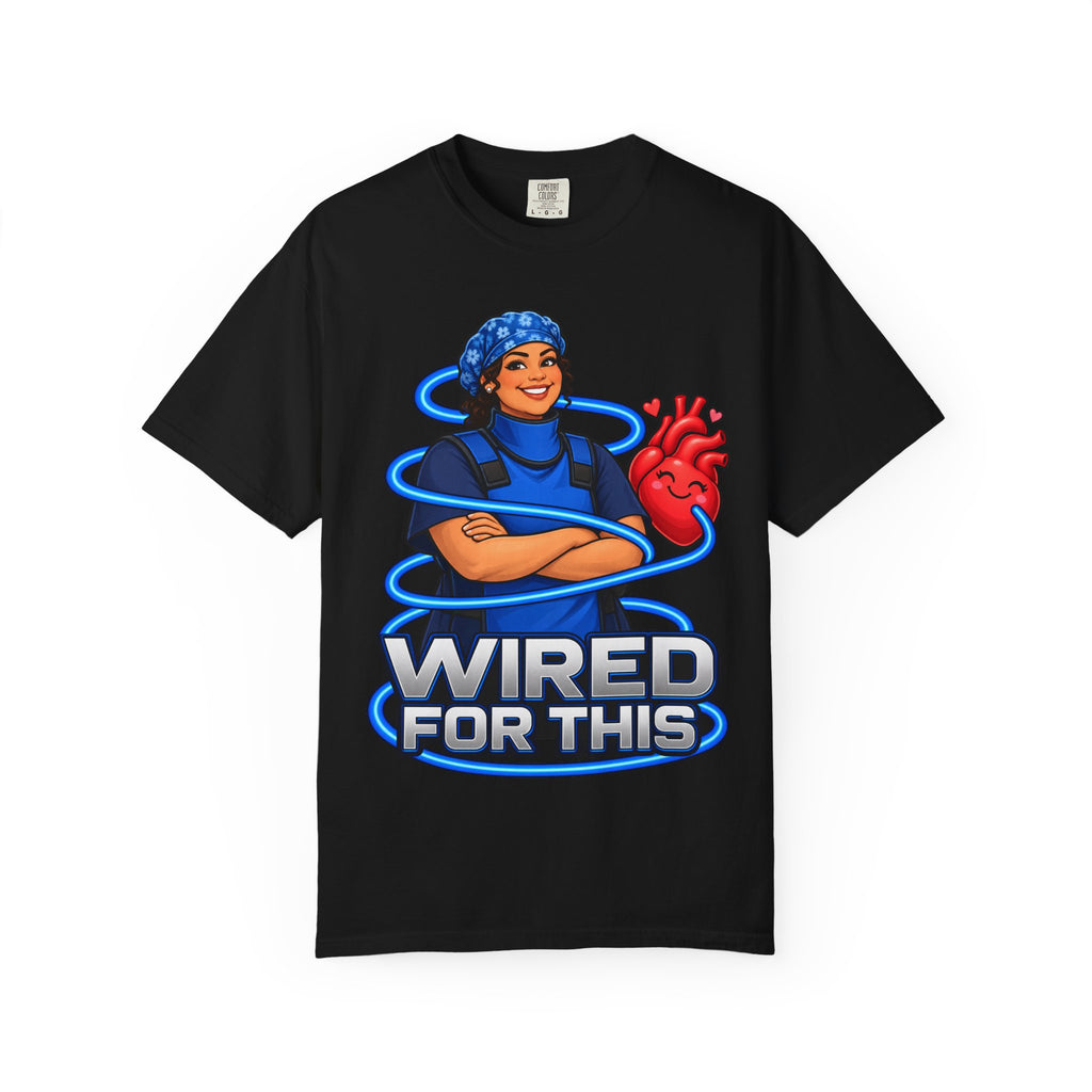 Wired for This Cath Lab Cardiac Women's Nurse Tee