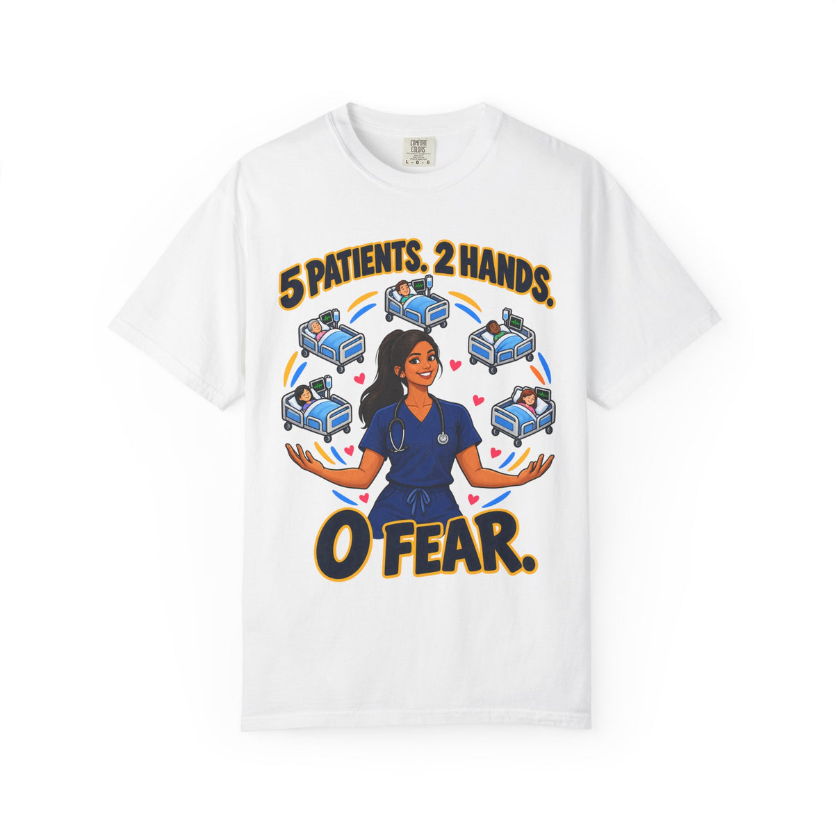 5 Patients 2 Hands 0 Fear Med Surg Women's Nurse Tee