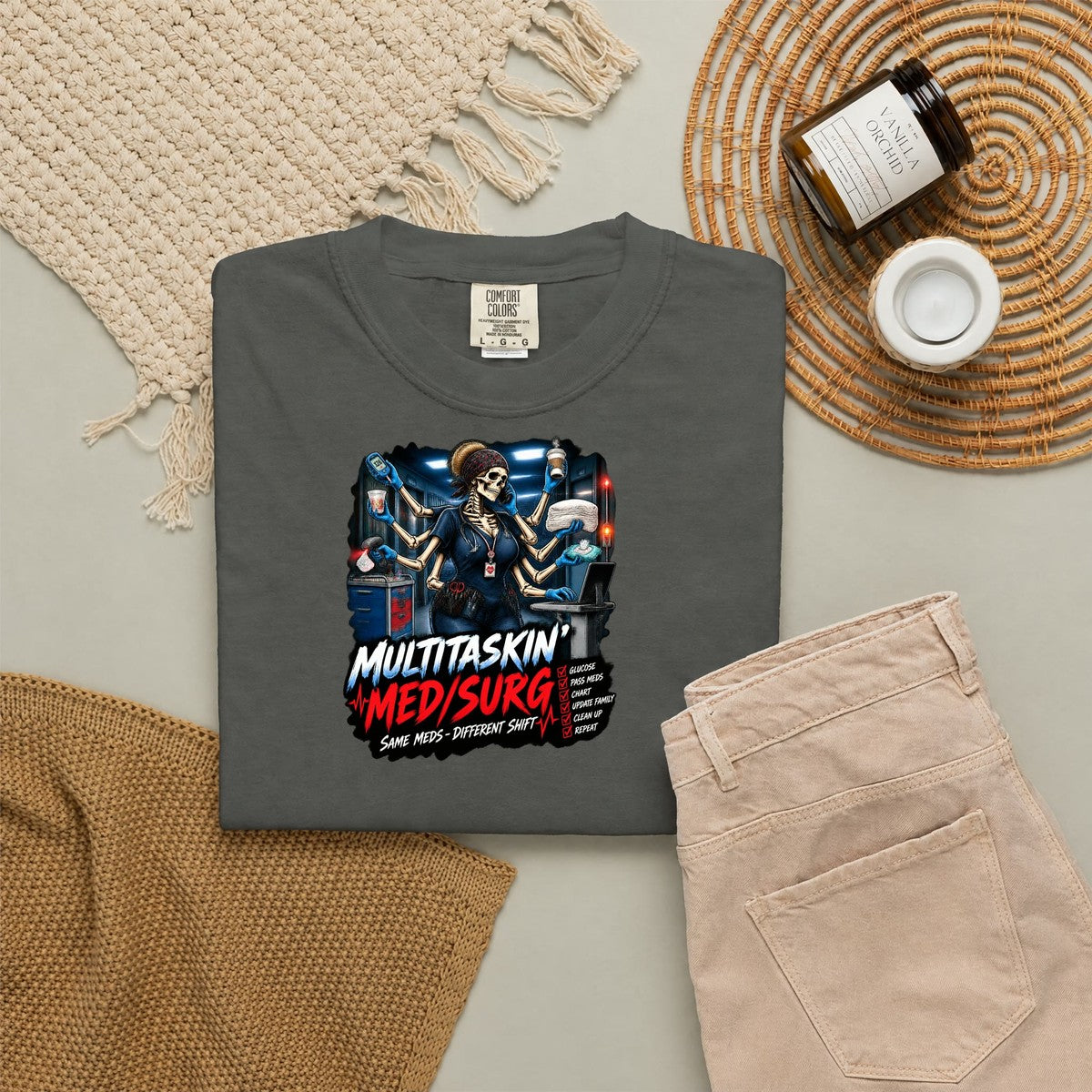 Multitaskin' Med Surg Same Meds Different Shift Skeleton Med Surg Nurse Comfort Colors T-Shirt folded