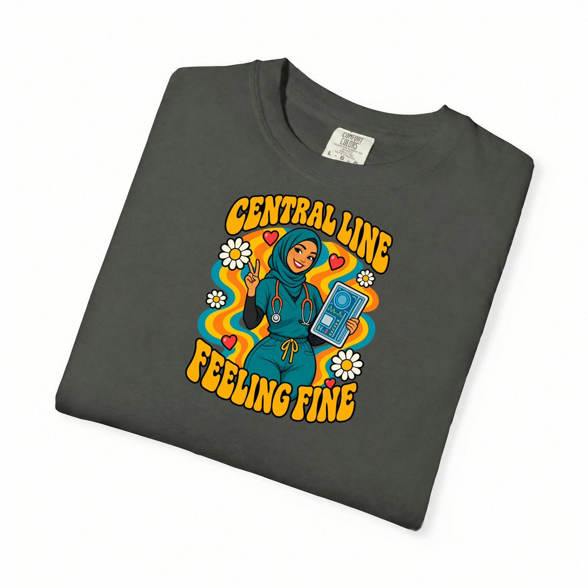 Central Line Feeling Fine ICU Nurse Tee (Hijab)