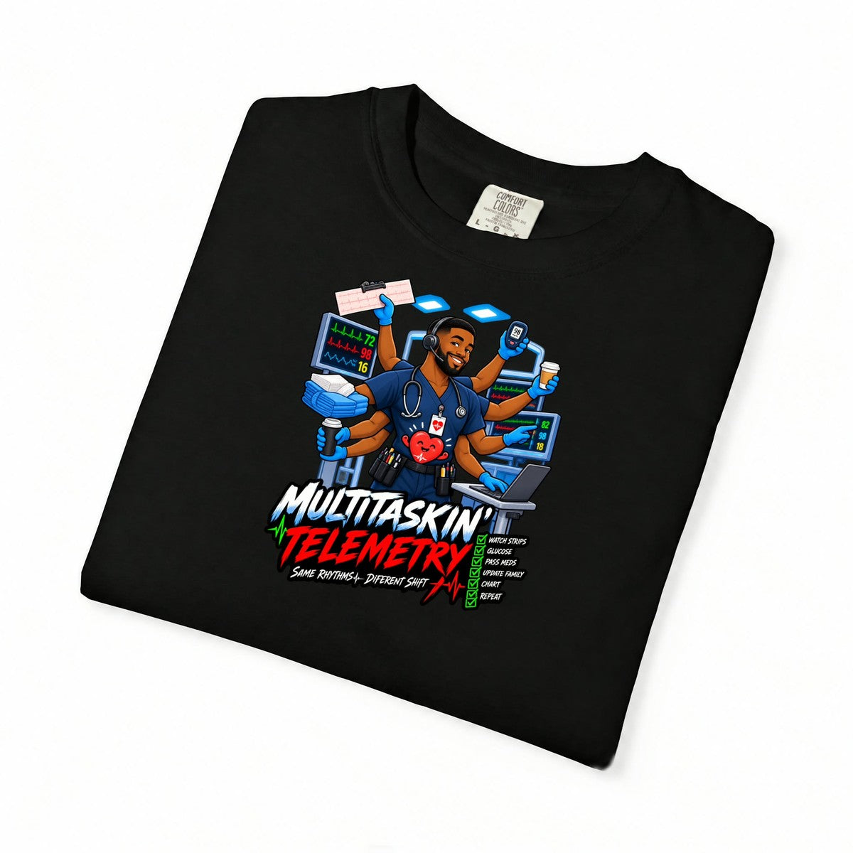 Multitaskin' Telemetry Same Rhythms Different Shift Tele Male Nurse Tee