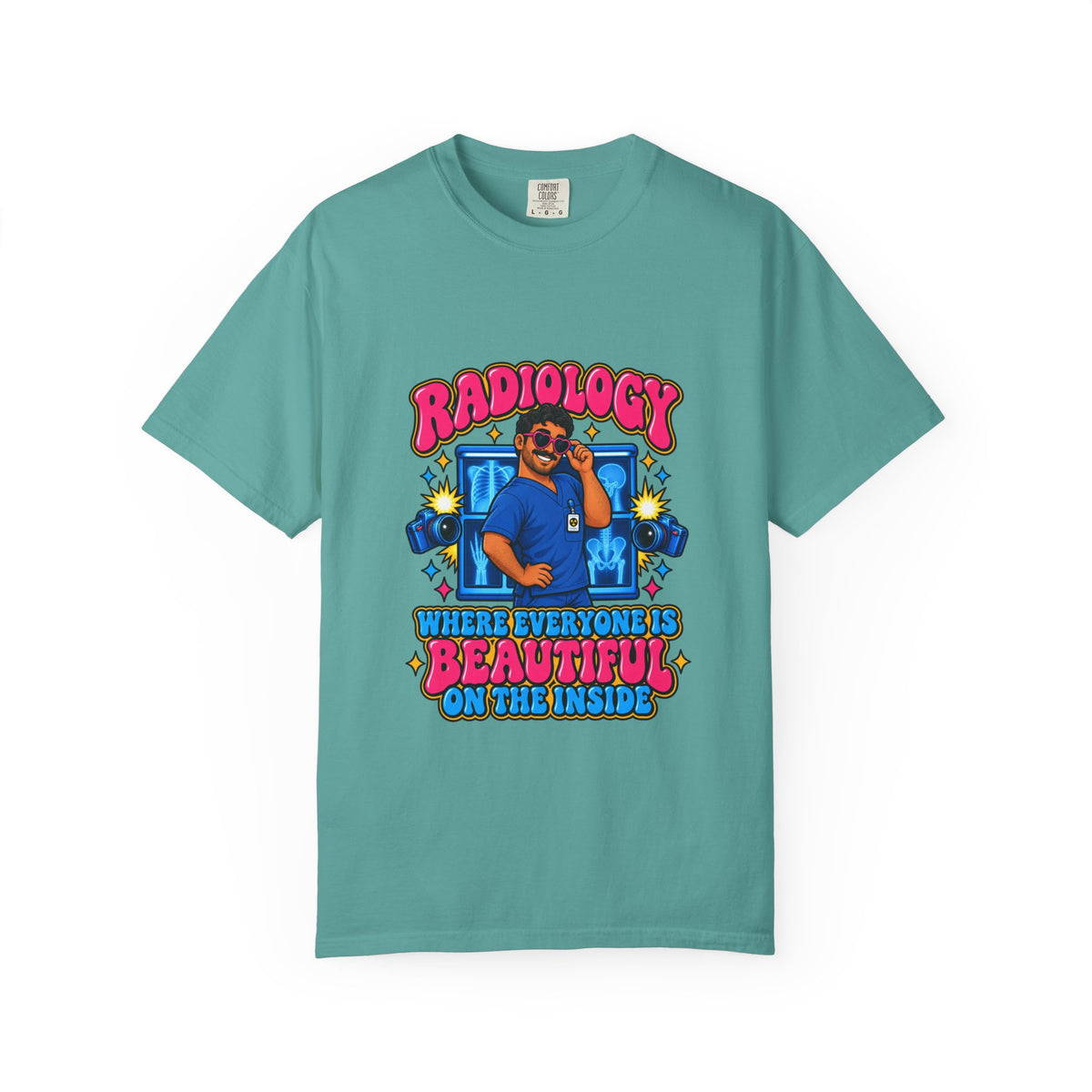 Radiology Where Everyone Is Beautiful on the Inside Male Tee