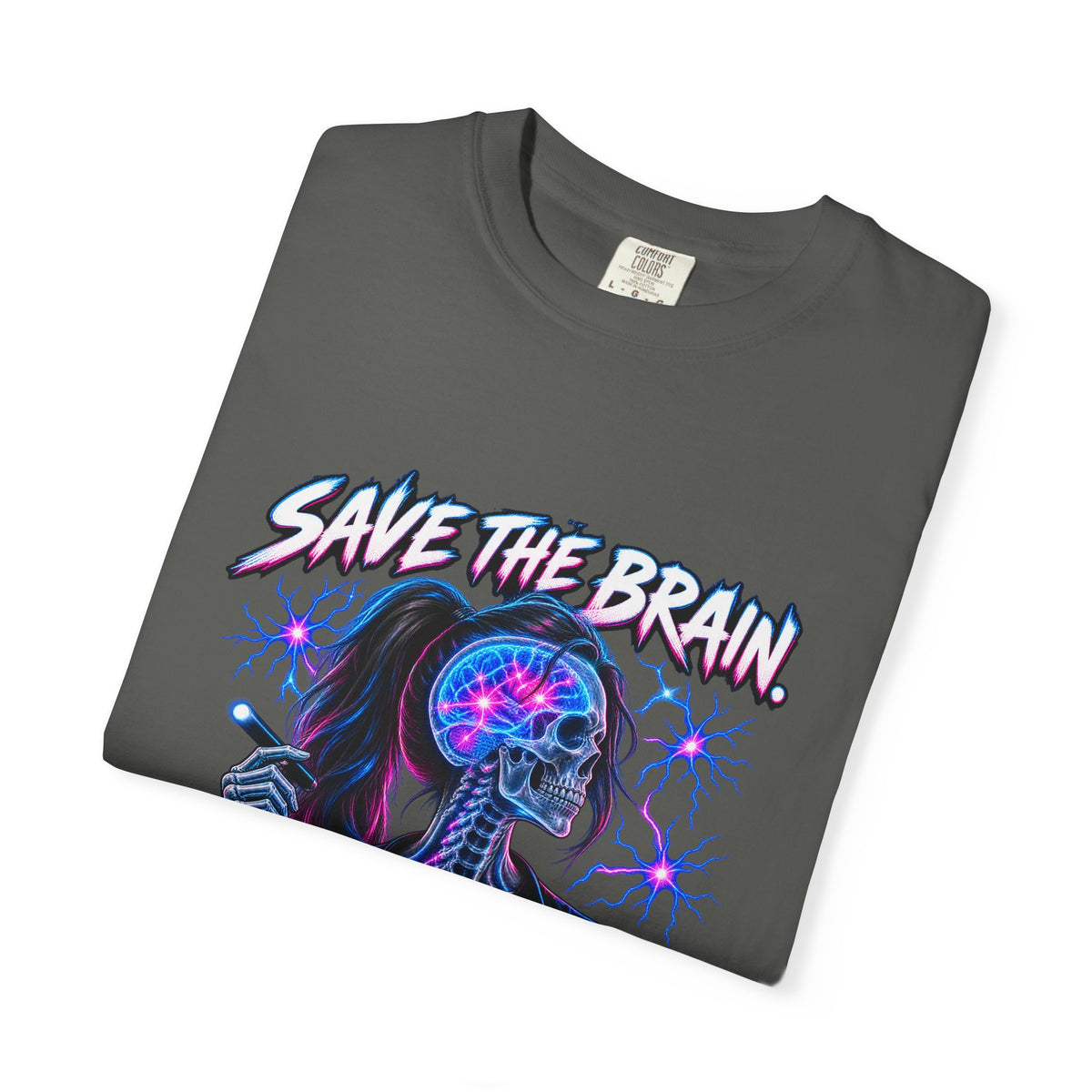 Save the Brain Nothing Else Matters Neuro Nurse Comfort Colors T-Shirt