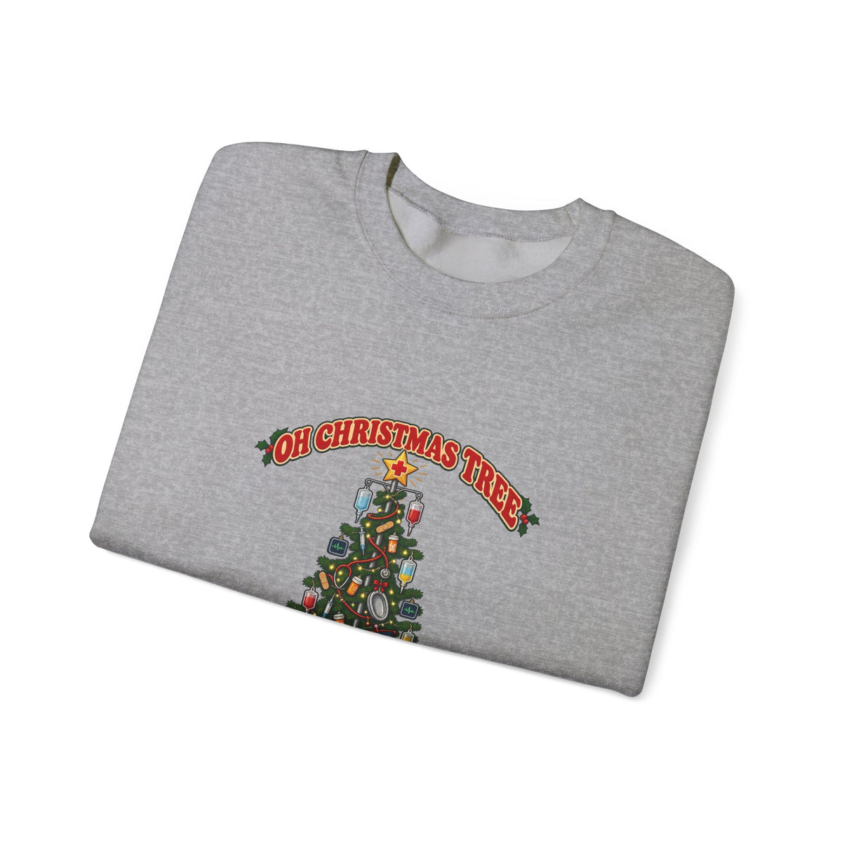Oh Christmas Tree How Lovely Are Your Bedpans Nurse Crewneck Sweatshirt