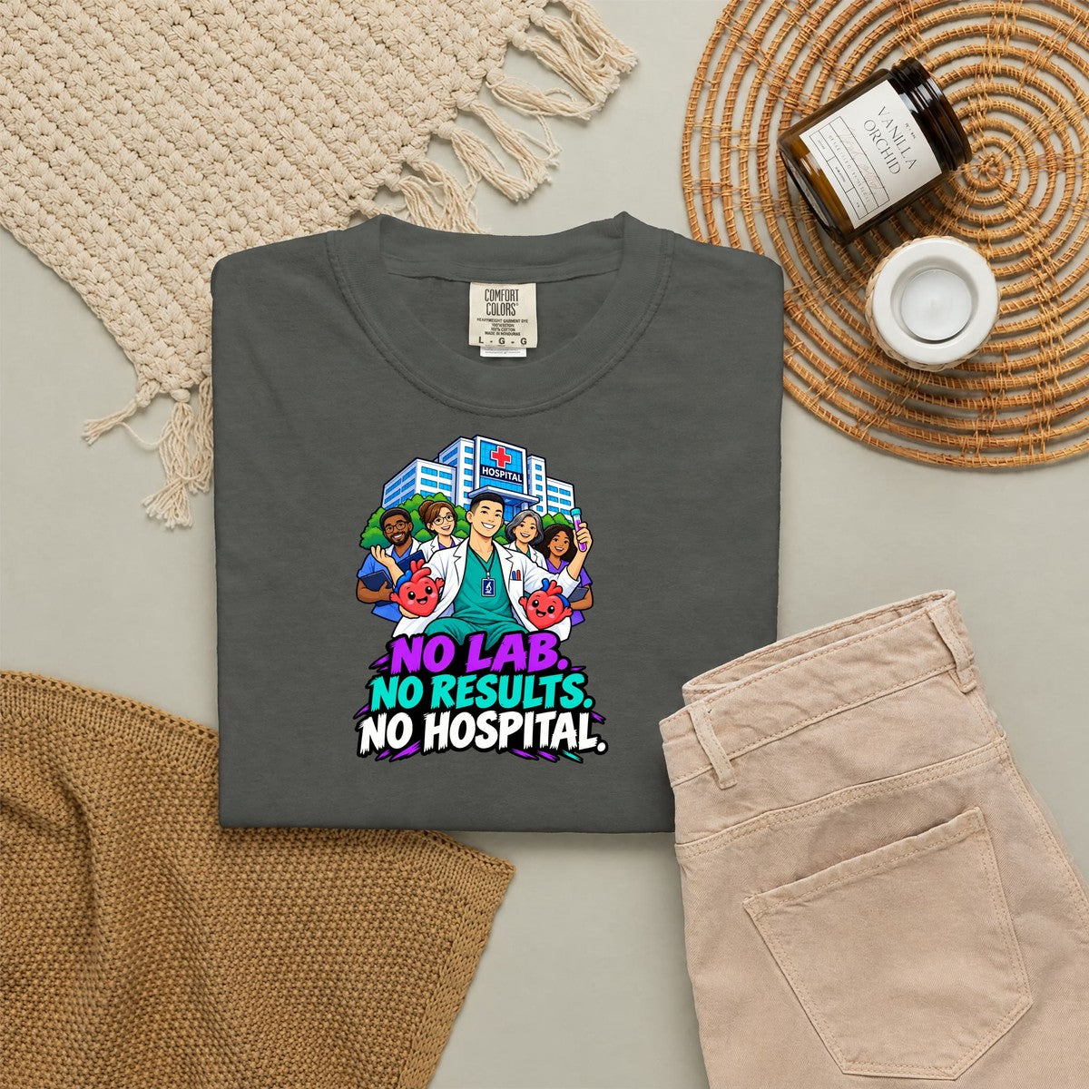 No Lab No Results No Hospital Male Lab Tech Comfort Colors T-Shirt