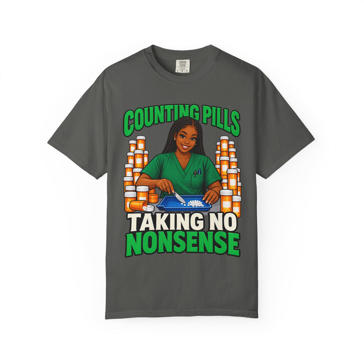 Counting Pills Taking No Nonsense Women's Pharmacy Tee