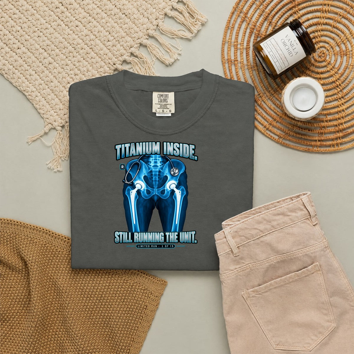 Titanium Inside Still Running the Unit Hip Replacement X-Ray Nurse Limited Edition Comfort Colors T-Shirt folded