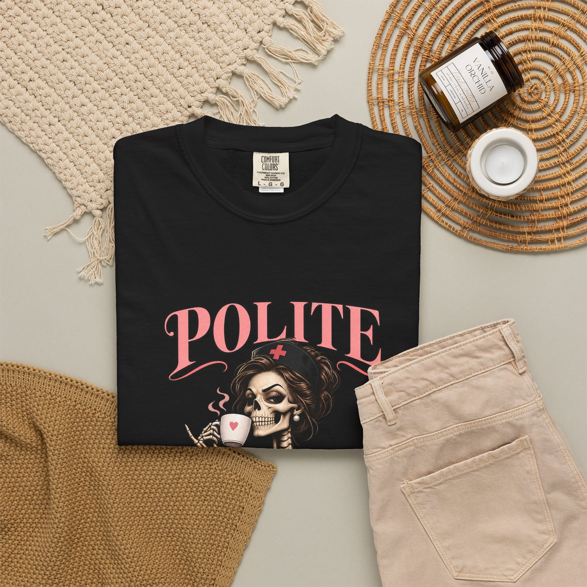 Polite Until Provoked Skeleton Nurse Comfort Colors T-Shirt