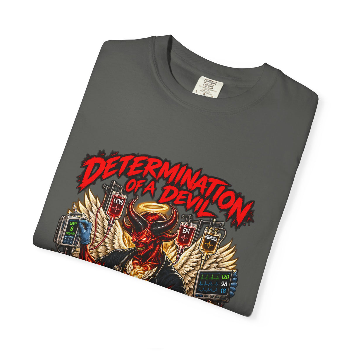 Determination of a Devil Heart of an Angel Male ICU Nurse Comfort Colors T-Shirt
