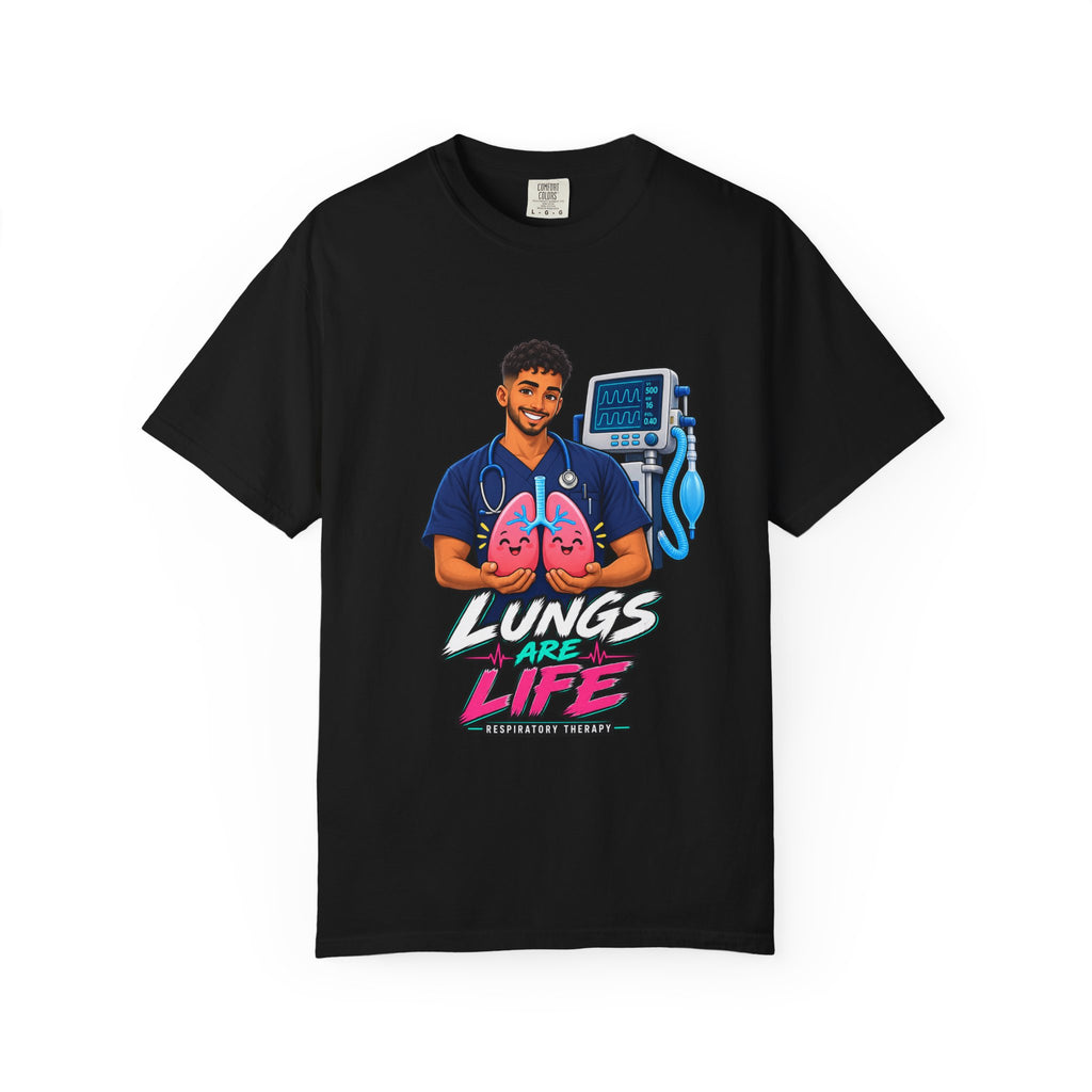 Lungs Are Life Male Respiratory Therapist Comfort Colors T-Shirt