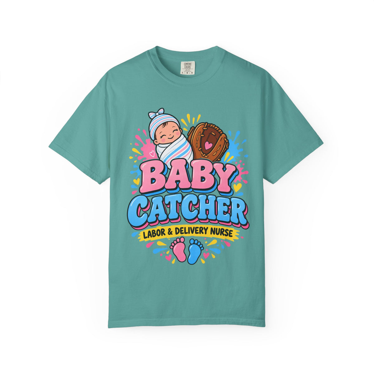 Baby Catcher Labor and Delivery Nurse Comfort Colors T-Shirt