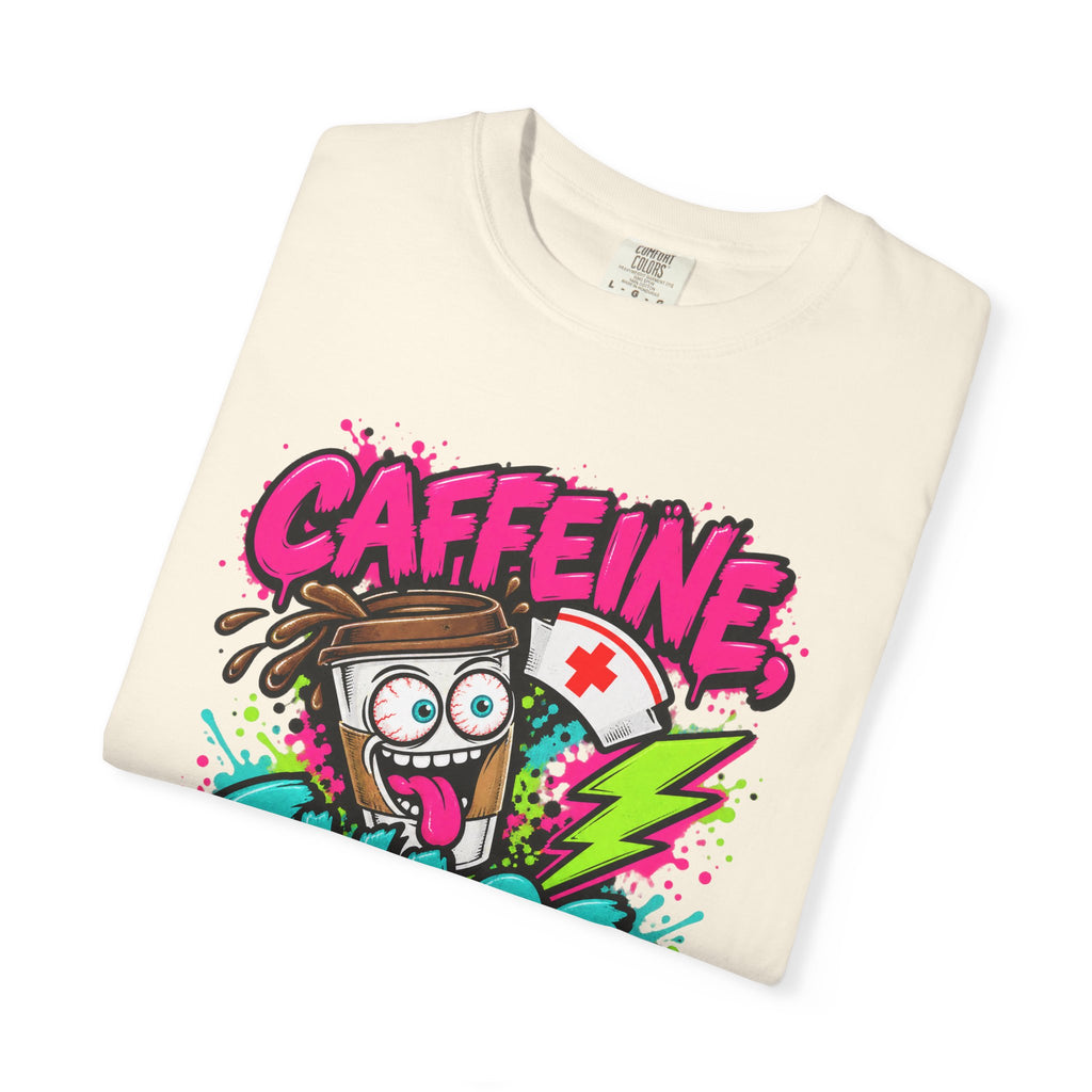 Caffeine Chaos and Questionable Decisions Funny Nurse Comfort Colors T-Shirt