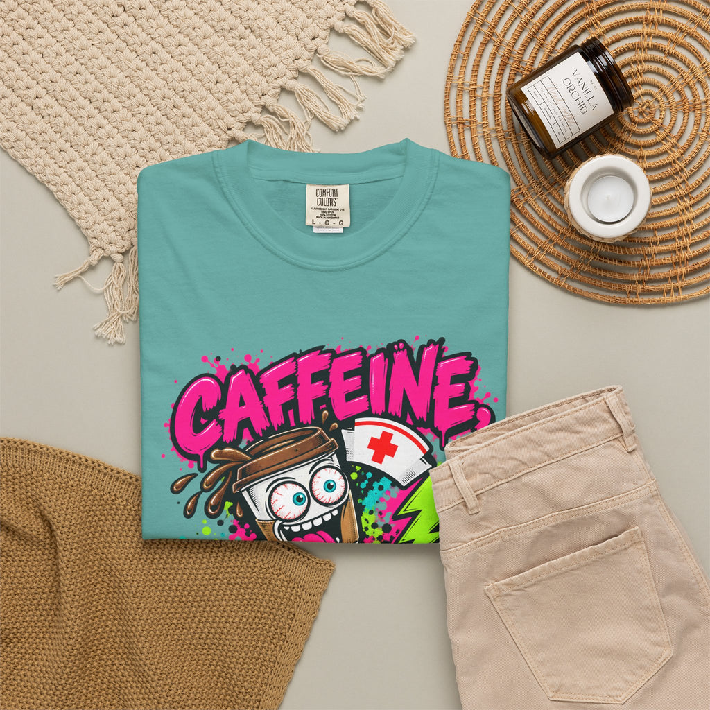 Caffeine Chaos and Questionable Decisions Funny Nurse Comfort Colors T-Shirt